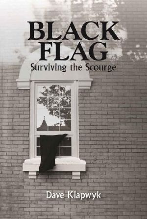 [Black Flag 01] • Surviving The Scourge